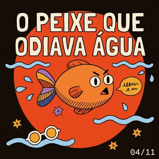 Capa do livro O Peixe Que Odiava Água